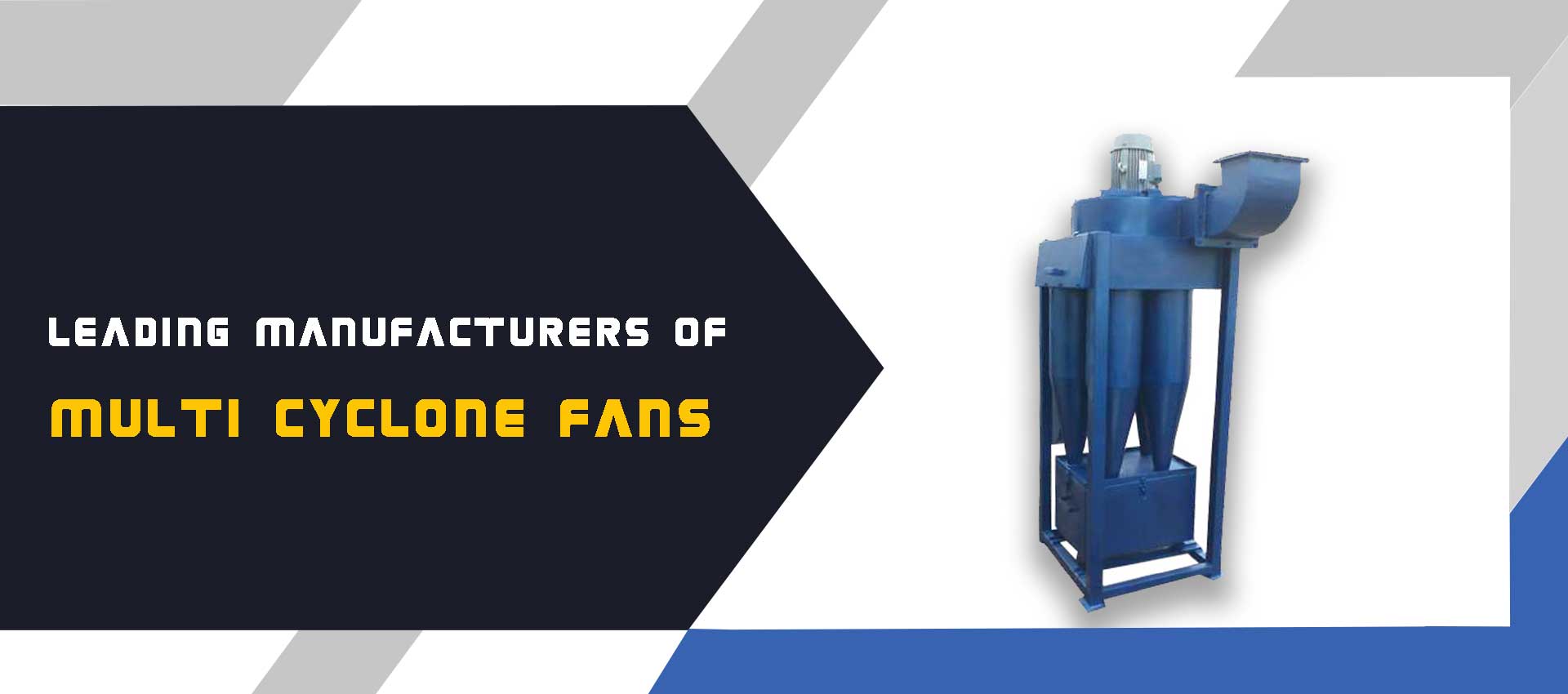 Multi Cyclone Fan Manufacturers Suppliers Dealers in Pune Chakan Aurangabad Nashik Maharashtra Bangalore Chennai Hyderabad fro India 